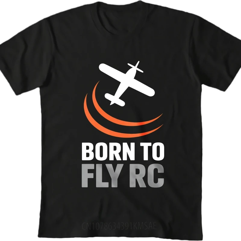 Fashion Summer For Her t-shirt Born To Fly Rc Plane Logo Short Sleeve Workout Crew Neck T-shirt Hip-hop Cheap T-shirt
