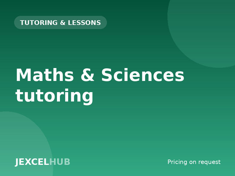 Maths & Sciences tutoring