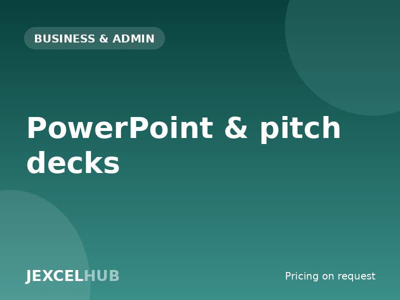 PowerPoint & pitch decks
