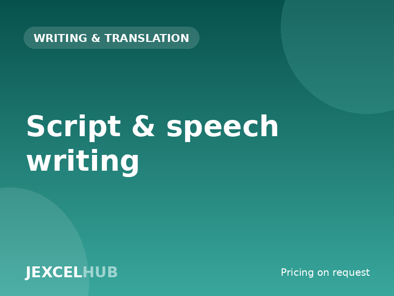 Script & speech writing