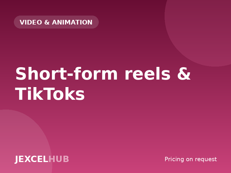 Short-form reels & TikToks