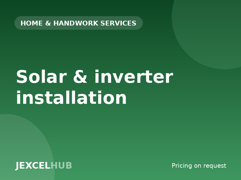 Solar & inverter installation