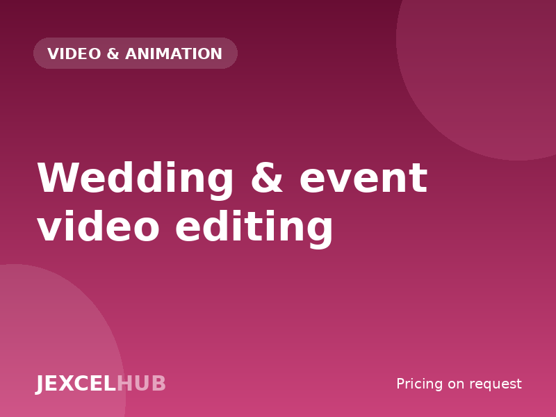 Wedding & event video editing